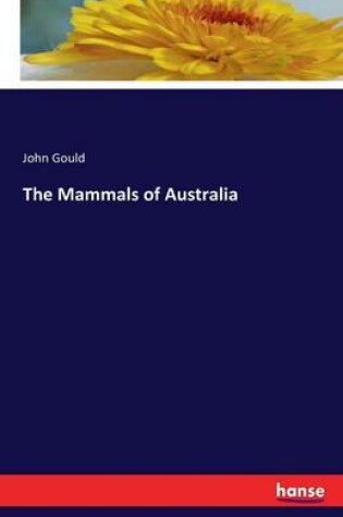 Cover of The Mammals of Australia