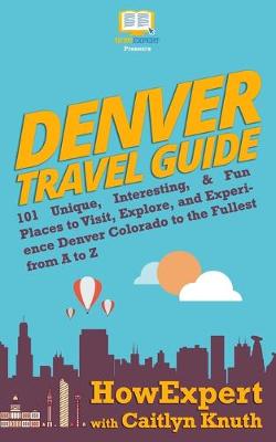 Book cover for Denver Travel Guide