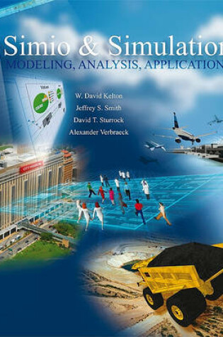 Cover of Simio and Simulation: Modeling, Analysis, Applications