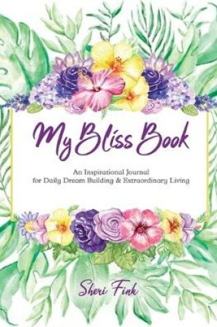Cover of My Bliss Book