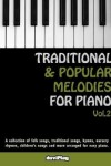 Book cover for Traditional & Popular Melodies for Piano. Vol 2