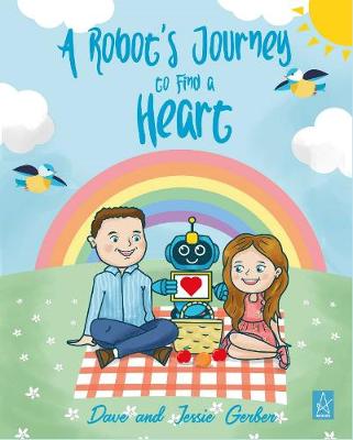 Book cover for A Robot's Journey to Find a Heart