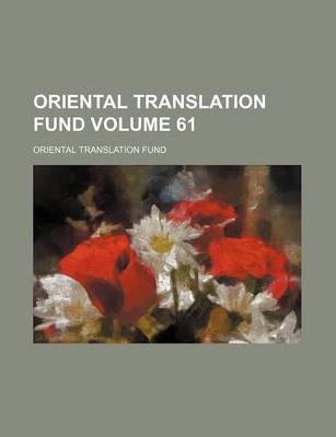 Book cover for Oriental Translation Fund Volume 61