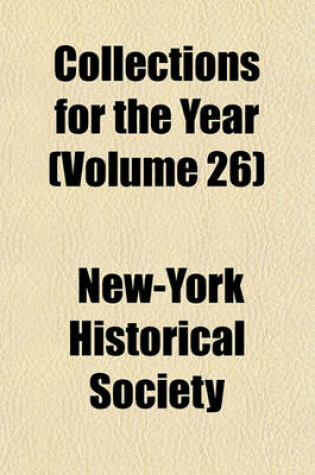 Cover of Collections for the Year (Volume 26)