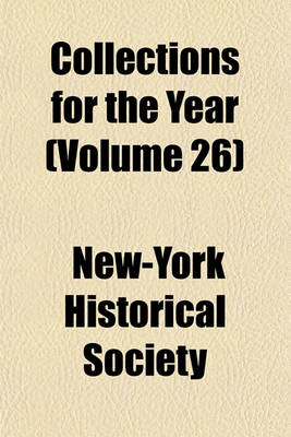 Book cover for Collections for the Year (Volume 26)