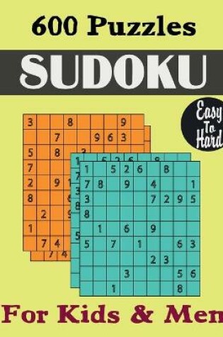 Cover of 600 Puzzles Sudoku Easy to Hard