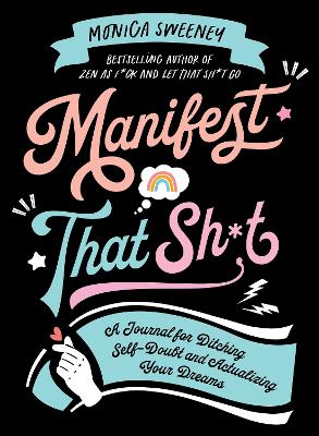 Book cover for Manifest That Sh*t