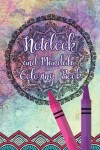 Book cover for Notebook and Mandala Coloring Book