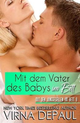 Book cover for Mit dem Vater des Babys im Bett