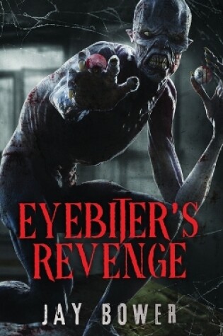 Cover of Eyebiter's Revenge