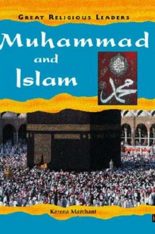 Cover of Great Religious Leaders: Muhammad and Islam