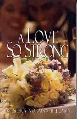 Book cover for Love So Strong, A