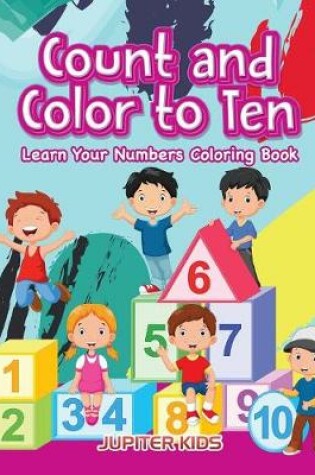 Cover of Count and color to Ten