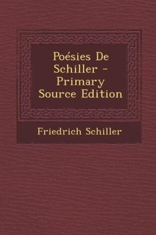 Cover of Poesies de Schiller - Primary Source Edition