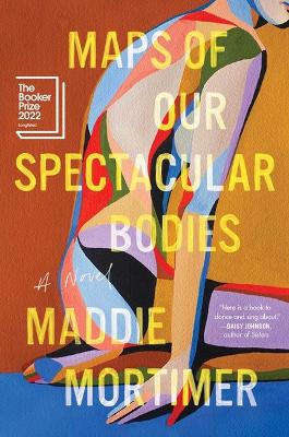 Book cover for Maps of Our Spectacular Bodies