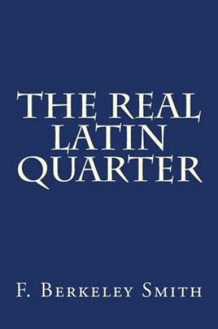 Cover of The Real Latin Quarter