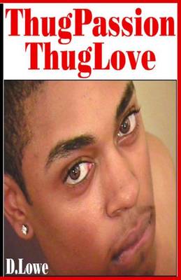 Book cover for Thug Passion - Thug Love (Volume 1)