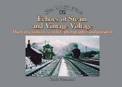 Cover of Echoes of Steam and Vintage Voltage