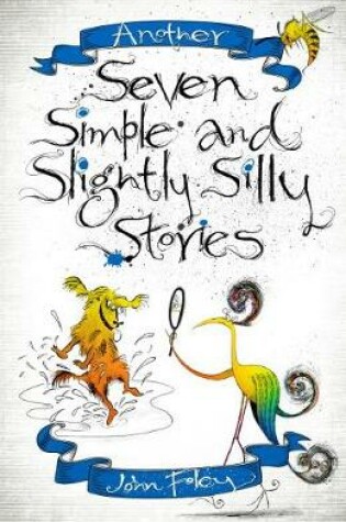 Cover of Another Seven Simple and Slightly Silly Stories
