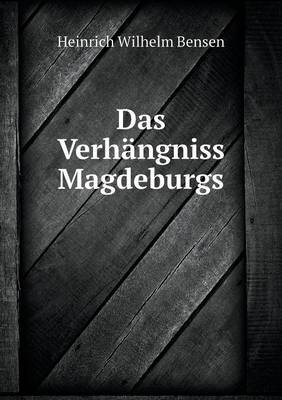 Book cover for Das Verhängniss Magdeburgs