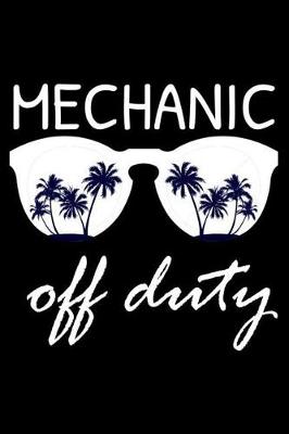 Book cover for Mechanic Off Duty