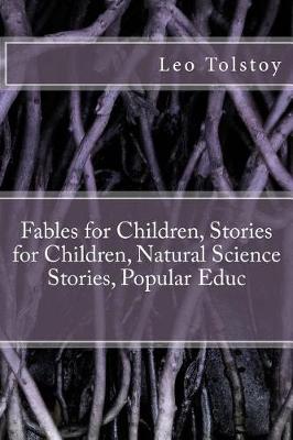 Book cover for Fables for Children, Stories for Children, Natural Science Stories, Popular Educ