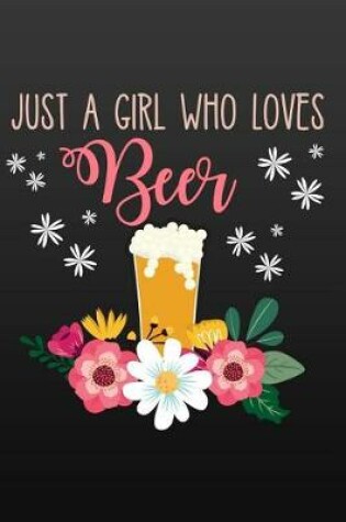 Cover of Just a Girl Who Loves Beer