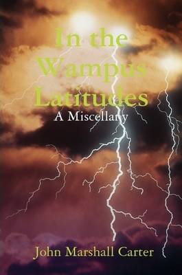 Book cover for In the Wampus Latitudes: A Miscellany