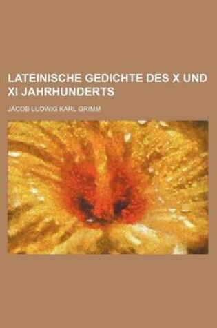 Cover of Lateinische Gedichte Des X Und XI Jahrhunderts