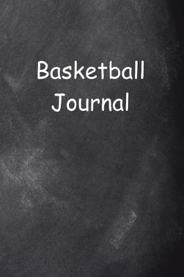 Book cover for Basketball Journal Chalkboard Design