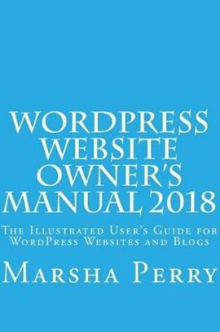 Cover of Wordpress Website Owner's Manual 2018