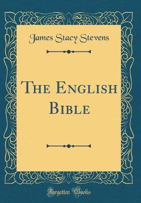 Book cover for The English Bible (Classic Reprint)