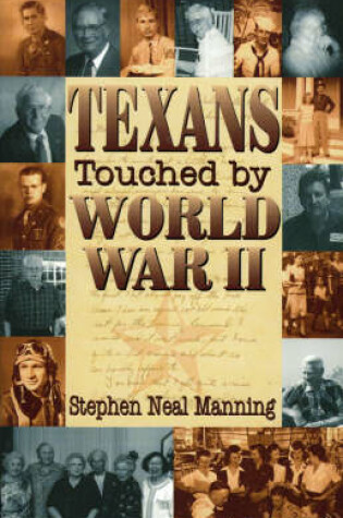 Cover of Texans Touched by World War II