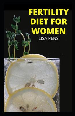 Book cover for F&#1045;rt&#1030;l&#1030;ty Diet for Women