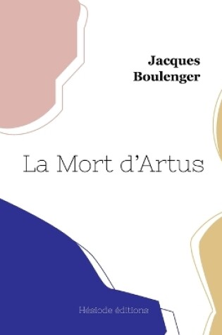 Cover of La Mort d'Artus