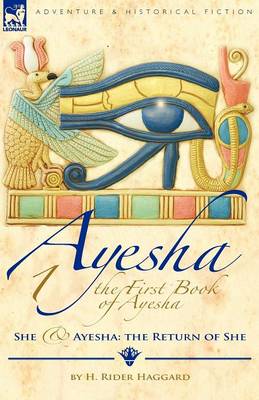 Book cover for The First Book of Ayesha-She & Ayesha