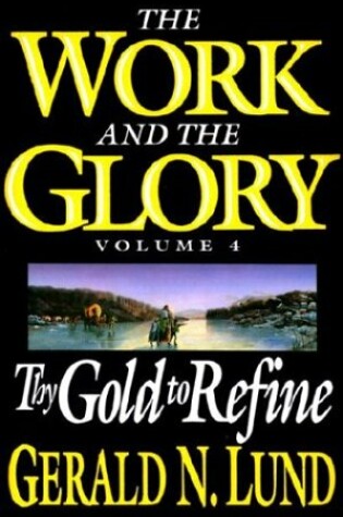 Cover of Work and the Glory Vol 4
