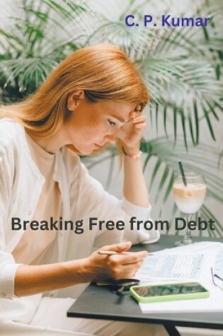 Cover of Breaking Free from Debt