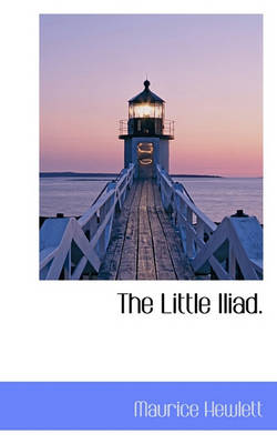 Book cover for The Little Iliad.