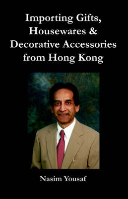 Cover of Importing Gifts, Housewares & Decorative Accessories from Hong Kong