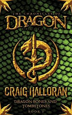 Cover of Dragon Bones and Tombstones