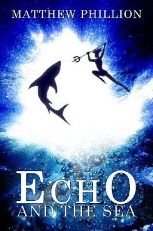 Cover of Echo and the Sea