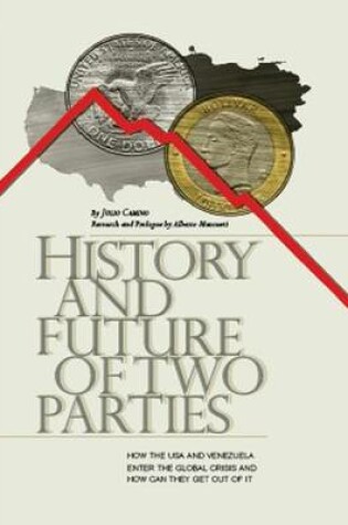 Cover of History and Future of Two Parties