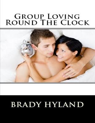 Book cover for Group Loving Round The Clock