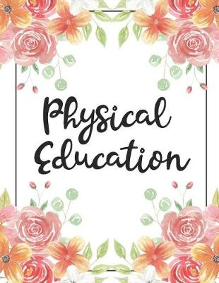 Book cover for Physical Education