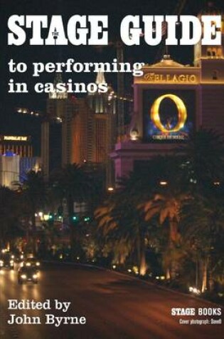 Cover of Stage Guide to Performing in Casinos