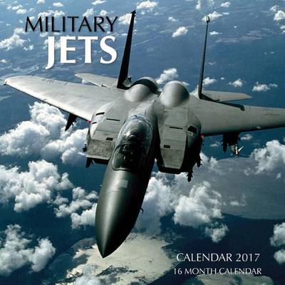 Book cover for Military Jets Calendar 2017