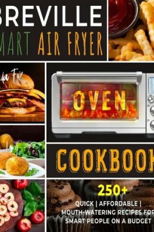 Cover of Breville Smart Air Fryer Oven Cookbook