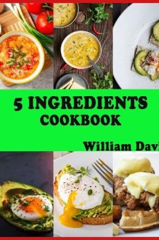 Cover of 5 Ingredients Cookbook