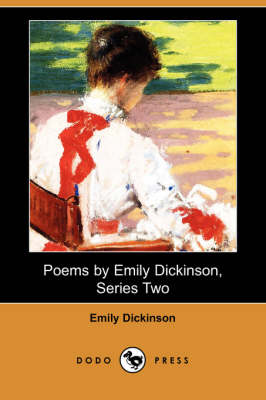 Book cover for Poems by Emily Dickinson, Series Two (Dodo Press)